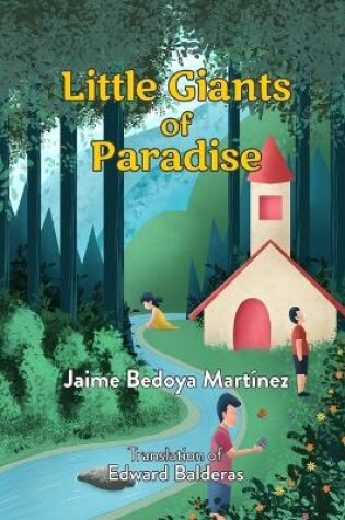 Cover of Little giants of paradise