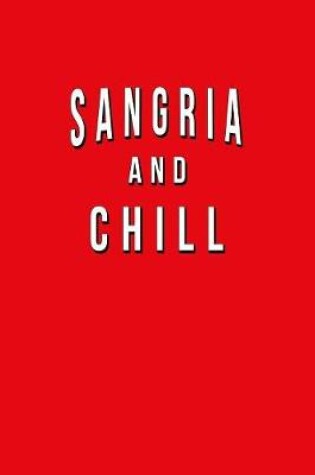 Cover of Sangria And Chill