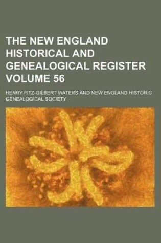 Cover of The New England Historical and Genealogical Register Volume 56