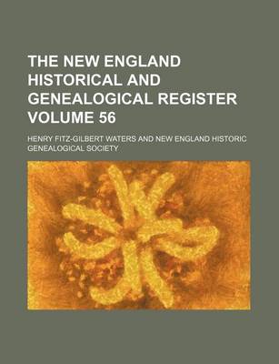 Book cover for The New England Historical and Genealogical Register Volume 56