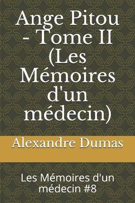 Cover of Ange Pitou - Tome II (Les Mémoires d'un médecin)