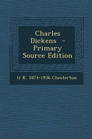 Cover of Charles Dickens - Primary Source Edition