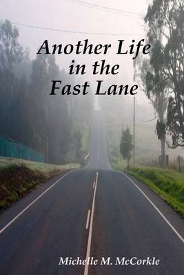 Book cover for Another Life In the Fast Lane
