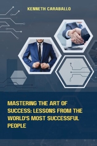 Cover of Mastering the Art of Success