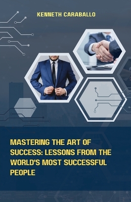 Book cover for Mastering the Art of Success