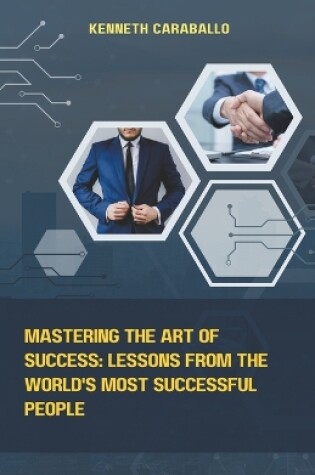 Cover of Mastering the Art of Success