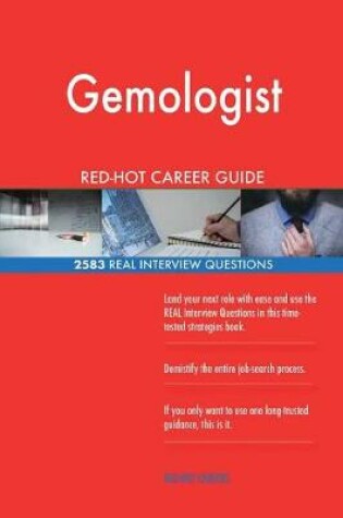 Cover of Gemologist RED-HOT Career Guide; 2583 REAL Interview Questions