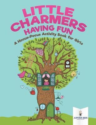 Book cover for Little Charmers Having Fun