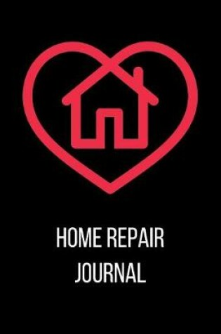 Cover of Home Repair Journal