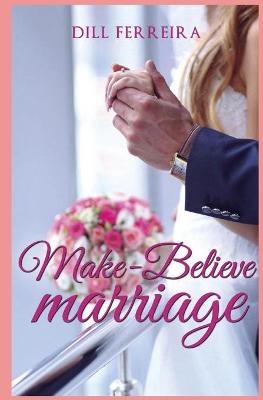 Book cover for Make-Believe Marriage