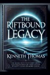 Book cover for The Riftbound Legacy