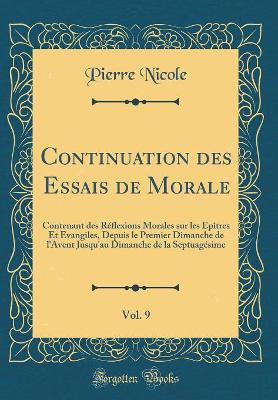 Book cover for Continuation Des Essais de Morale, Vol. 9