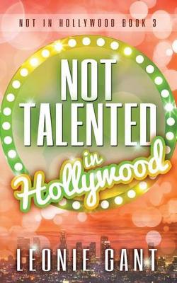 Book cover for Not Talented in Hollywood