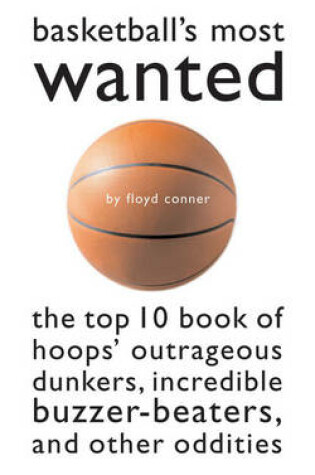 Cover of Basketball'S Most Wanted (TM)