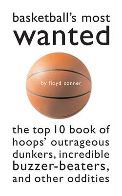 Book cover for Basketball'S Most Wanted (TM)
