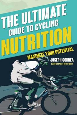Book cover for The Ultimate Guide to Cycling Nutrition