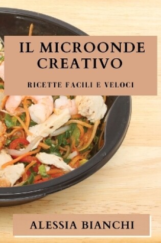 Cover of Il Microonde Creativo