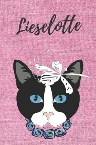 Cover of Lieselotte Katzen-Malbuch / Notizbuch Tagebuch