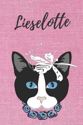 Book cover for Lieselotte Katzen-Malbuch / Notizbuch Tagebuch