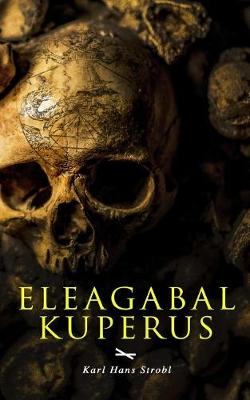 Book cover for Eleagabal Kuperus