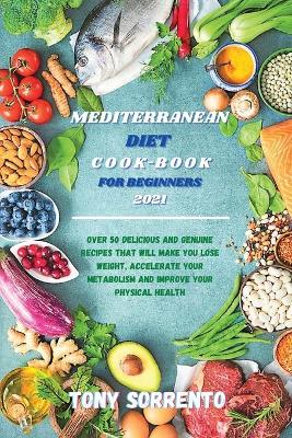 Book cover for Mediterranean Diet Cook-Book for Beginners 2021