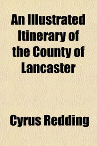 Cover of An Illustrated Itinerary of the County of Lancaster