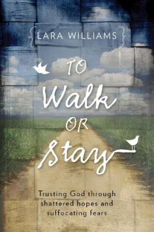 Cover of To Walk Or Stay