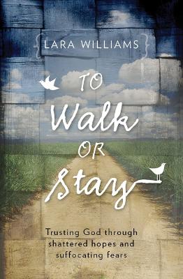 Cover of To Walk Or Stay