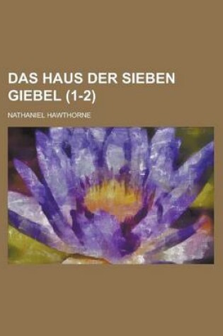 Cover of Das Haus Der Sieben Giebel (1-2 )