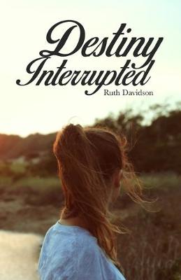 Book cover for Destiny Interrupted