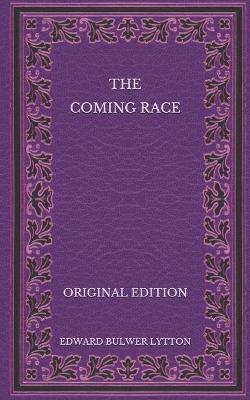 Book cover for The Coming Race - Original Edition