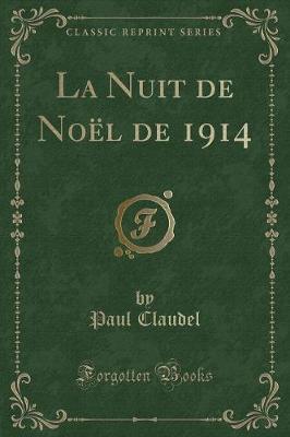 Book cover for La Nuit de Noël de 1914 (Classic Reprint)