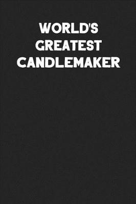 Book cover for World's Greatest Candlemaker