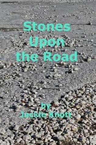 Cover of Stones Upon the Road