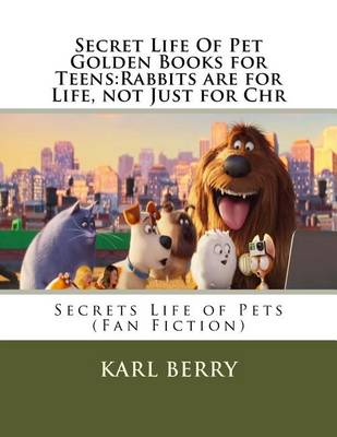 Book cover for Secret Life of Pet Golden Books for Teens