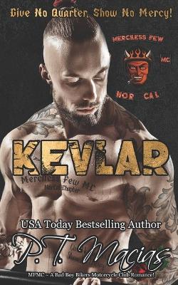 Book cover for Kevlar, Merciless Few MC, NorCal Chapter