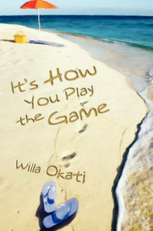 Cover of It's How You Play the Game