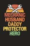 Book cover for Mechanic Husband Daddy Protector Hero
