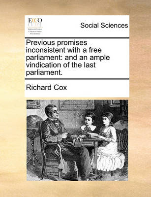 Book cover for Previous Promises Inconsistent with a Free Parliament