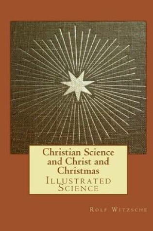 Cover of Christian Science and Christ and Christmas
