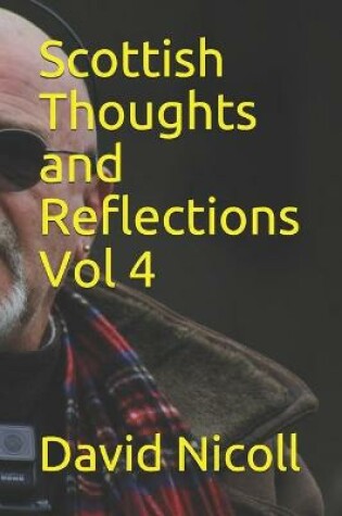 Cover of Scottish Thoughts and Reflections Vol 4