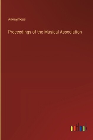 Cover of Proceedings of the Musical Association