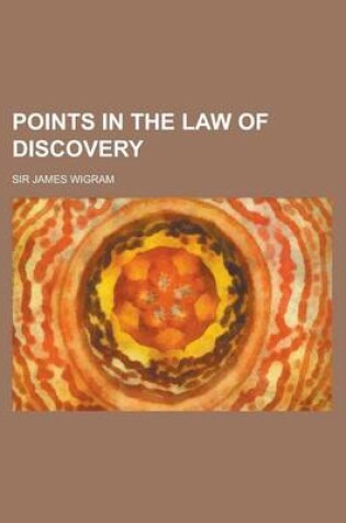 Cover of Points in the Law of Discovery