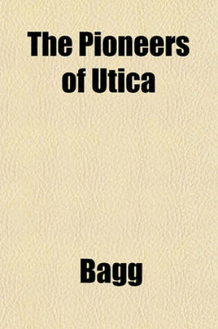 Cover of The Pioneers of Utica