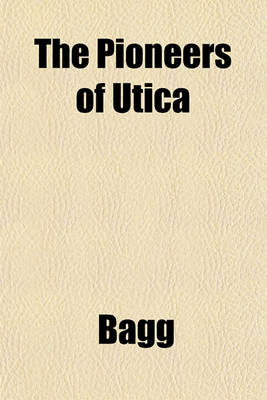 Book cover for The Pioneers of Utica