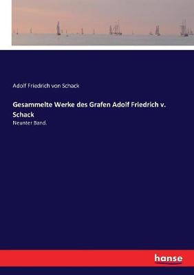 Book cover for Gesammelte Werke des Grafen Adolf Friedrich v. Schack