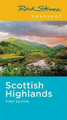 Book cover for Rick Steves Snapshot Scottish Highlands (First Edition)