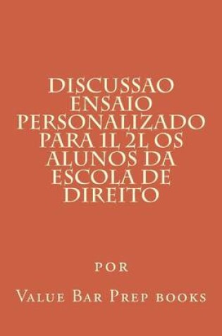Cover of Discussao Ensaio Personalizado Para 1l 2l OS Alunos Da Escola de Direito