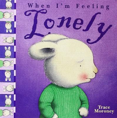 Book cover for When I'm Feeling Lonley