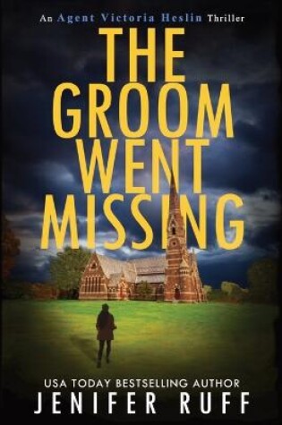 Cover of The Groom Went Missing